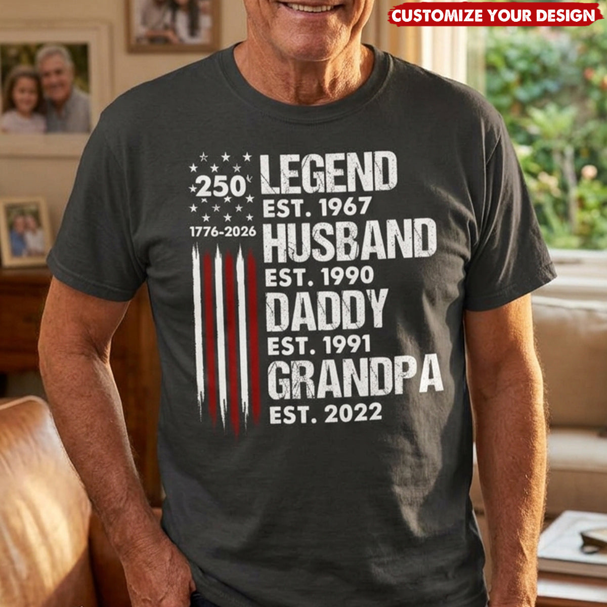 Proud Grandpa Legend Nation Flag American 250th Anniversary - Personalized Shirt - Father's Day Gift For Dad, Grandpa