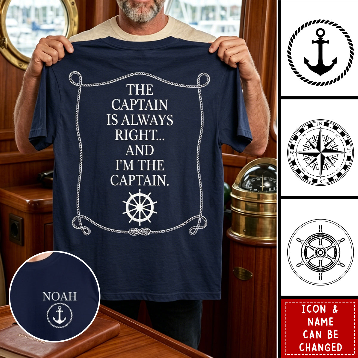 Custom Captain Boating Nautical - The Captain Is Always Right - Personalized Shirt