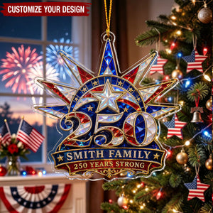Custom Star Shape Acrylic Ornament, 250 Years Strong Hologram Ornament