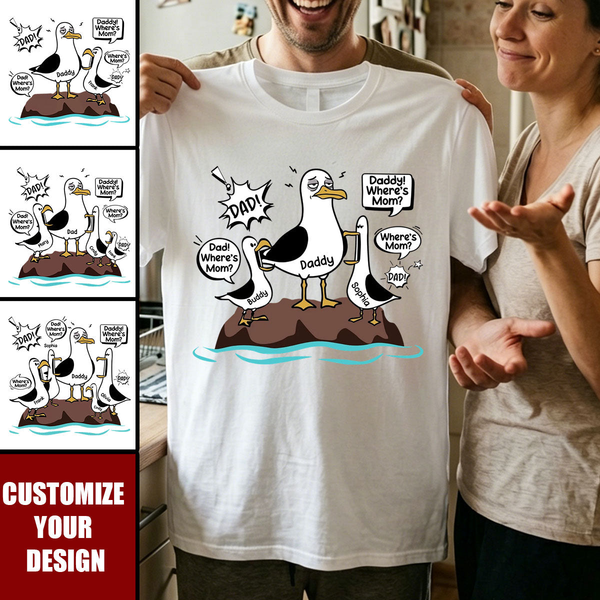 Where's Mom Funny Seagulls & Tired Dad - Personalized Shirt